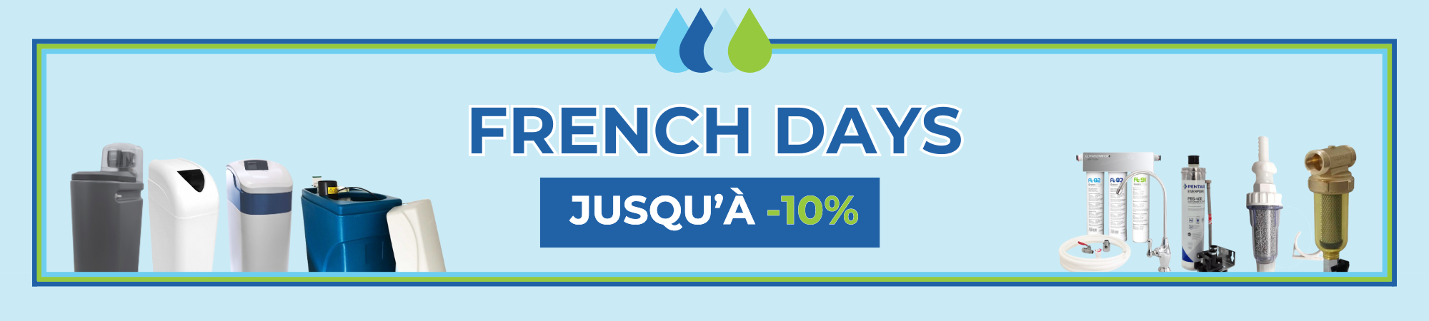 Les French Days sont là ! Jusqu'à 10% de réduction sur nos best-sellers !